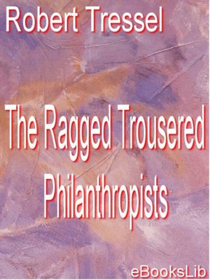 cover image of The Ragged Trousered Philanthropists